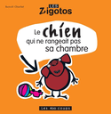 Chien qui ne rangeait pas sa chambre